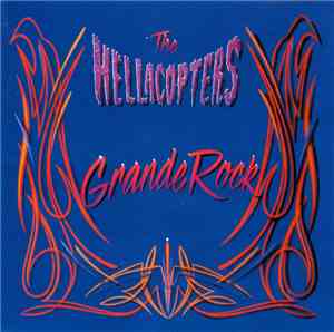 The Hellacopters - Grande Rock