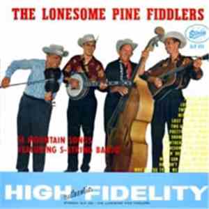 The Lonesome Pine Fiddlers - 14 Mountain Songs Featuring 5-String Banjo