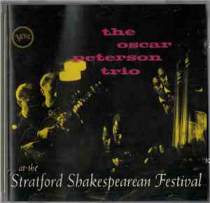 The Oscar Peterson Trio - At The Stratford Shakespearean Festival