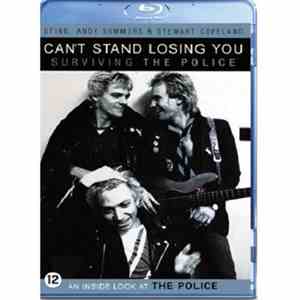 The Police - Can't Stand Losing You: Surviving The Police