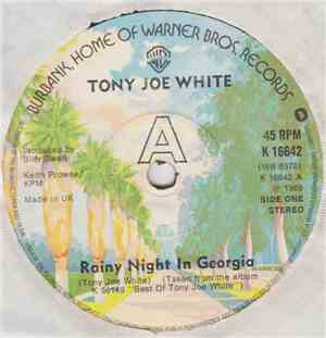 Tony Joe White - Rainy Night In Georgia / Willie And Laura Mae Jones