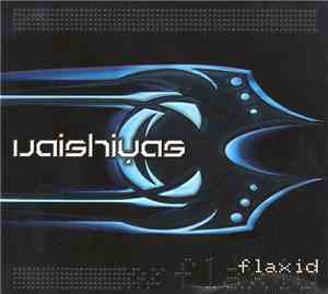 Vaishiyas - Flaxid