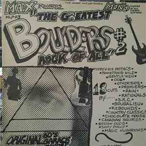 Various - Boulders #2 (The Greatest Rock Of All)