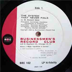 W. Clement Stone - The System That Never Fails