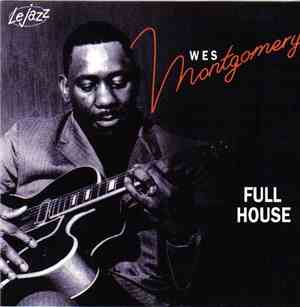 Wes Montgomery - Full House