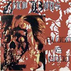 Zero Boys - Blood Is Good