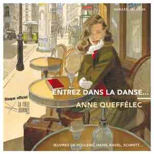 Anne Queffélec - Entrez Dans La Danse...