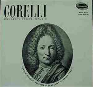 Arcangelo Corelli - Concerti Grossi Opus 6