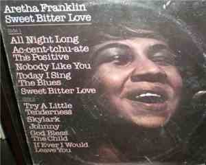Aretha Franklin - Sweet Bitter Love