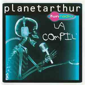 Arthur  - Planet Arthur - La Compil
