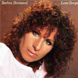Barbra Streisand - Love Songs