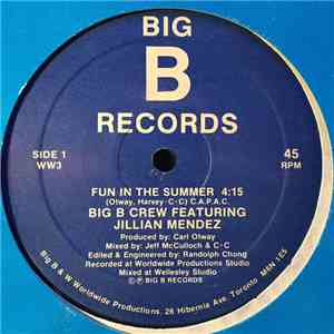 Big B Crew - Fun In The Summer