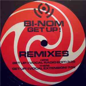 Bi-Nom - Get Up! (Remixes)