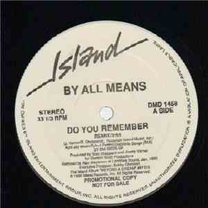 By All Means - Do You Remember (Remix)