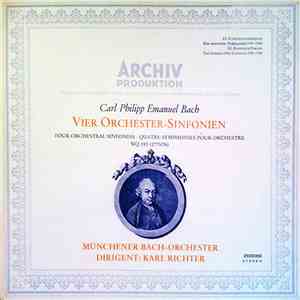 Carl Philipp Emanuel Bach / Münchener Bach-Orchester, Karl Richter - Vier O ...