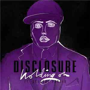Disclosure  Feat Gregory Porter - Holding On