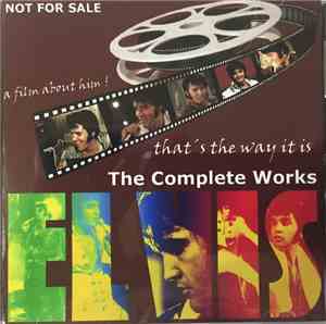 Elvis Presley - That's The Way It Is - The Complete Works