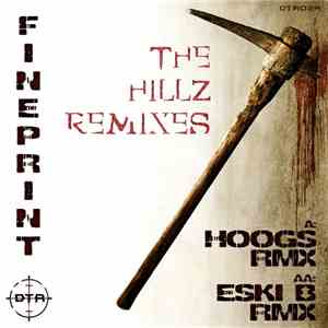 Fineprint  - The Hillz (Remixes)