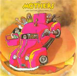 Frank Zappa / The Mothers - Just Another Band From L.A.