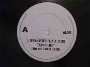 Funkmaster Flex Featuring Faith - Good Life