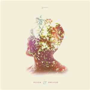 Gates  - Bloom & Breathe