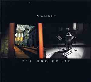 Gérard Manset - Y'A Une Route 1975 / 1981