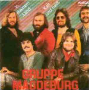 Gruppe Magdeburg - In Meinem Land / Kalt Und Heiß