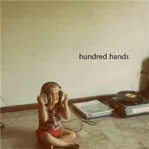 Hundred Hands - Her Accent Was Excellent