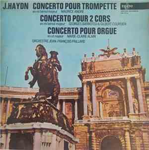 J. Haydn, Maurice André, Georges Barboteu, Gilbert Coursier, Marie-Claire A ...