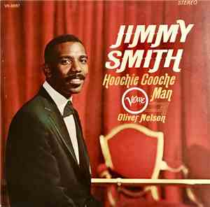Jimmy Smith - Hoochie Cooche Man