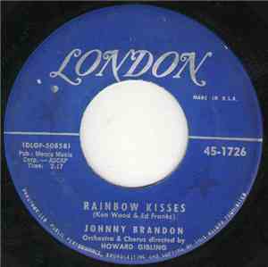 Johnny Brandon - Rainbow Kisses / Winnie She Wait For Me