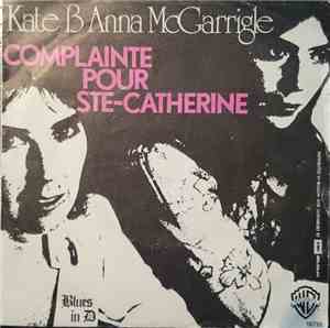 Kate & Anna McGarrigle - Complainte Pour Ste-Catherine