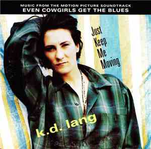 k.d. lang - Just Keep Me Moving