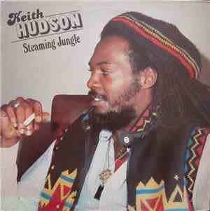 Keith Hudson - Steaming Jungle
