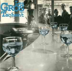 Les Gros Qui Tachent - Les Gros Qui Tachent
