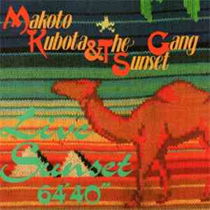Makoto Kubota & The Sunset Gang - Live Sunset 64' 40