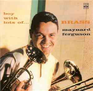 Maynard Ferguson - Boy With Lots Of Brass