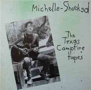 Michelle-Shocked - The Texas Campfire Tapes