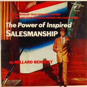 Millard Bennett - The Power Of Inspired Salesmanship