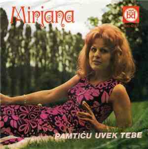 Mirjana - Pamtiću Uvek Tebe