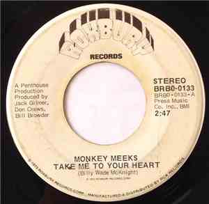 Monkey Meeks - Take Me To Your Heart
