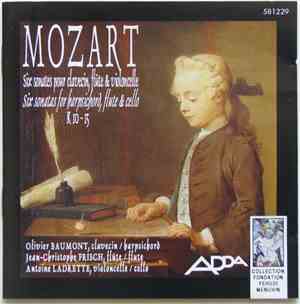 Mozart - Olivier Baumont, Jean-Christophe Frisch, Antoine Ladrette - Six So ...