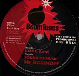 Mr Bosskoff - L.O.V.E (Love) / Sound Of Music