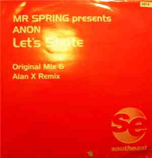 Mr. Spring presents Anon  - Let's Skate (Part 1)