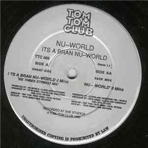 Nu-World - Its A Bran Nu-World
