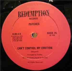 Patches  - Can't Control My Emotion
