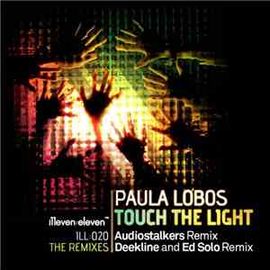 Paula Lobos - Touch The Light (The Remixes)