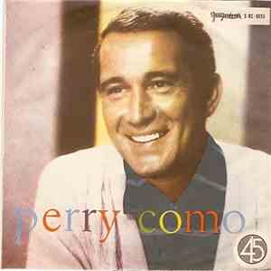 Perry Como - Caterina / The Island Of Forgotten Lovers