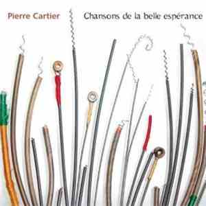 Pierre Cartier - Chansons De La Belle Espérance