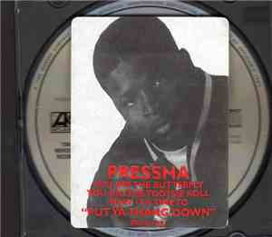 Pressha - Put Ya Thang Down